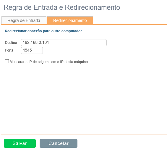 Regra de Entrada e Redirecionamento